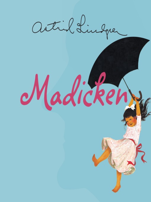 Title details for Madicken by Astrid Lindgren - Wait list